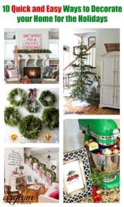 Here are 10 quick and easy ways to decorate your home for the holidays! See how to easily decorate your home for the holidays with these unique ideas!